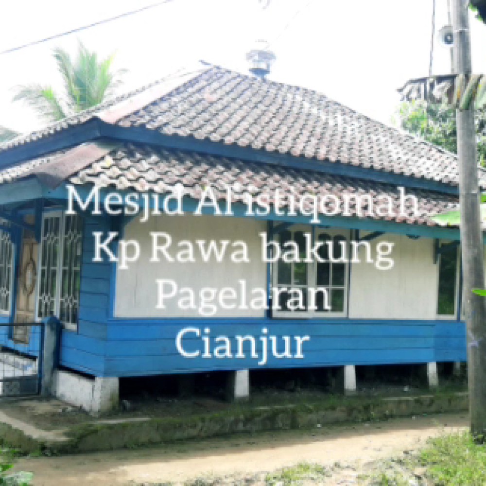 Masjid Al Istiqomah Kp.Rawa Bakung