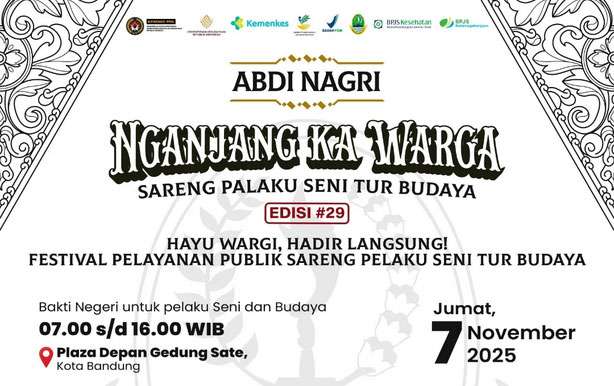 Abdi Nagri Nganjang Ka Warga Edisi ke-29 (Bandung): Festival Pelayanan Publik Sareng Palaku Seni Tur Budaya